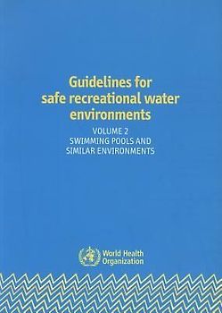 Guidelines for Safe Recreational Water Environments