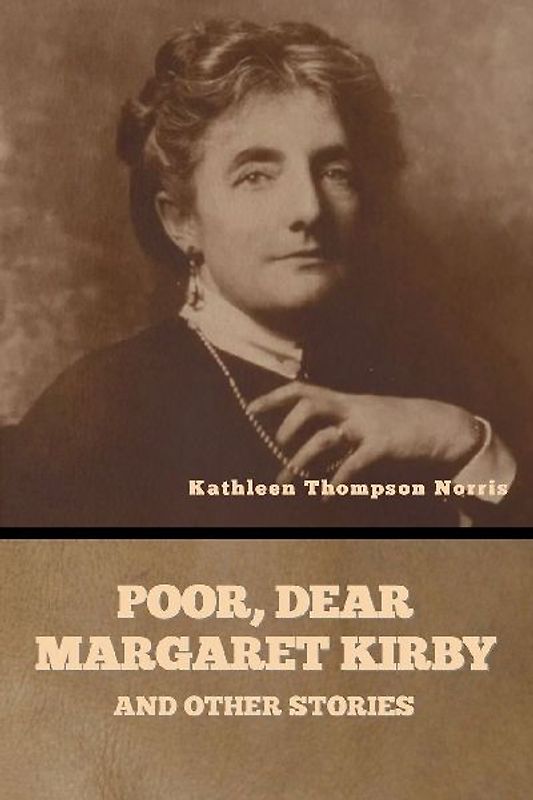 Poor, Dear Margaret Kirby and Other Stories
