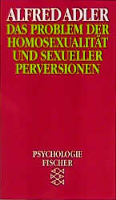 Das Problem der Homosexualität und sexueller Perversionen