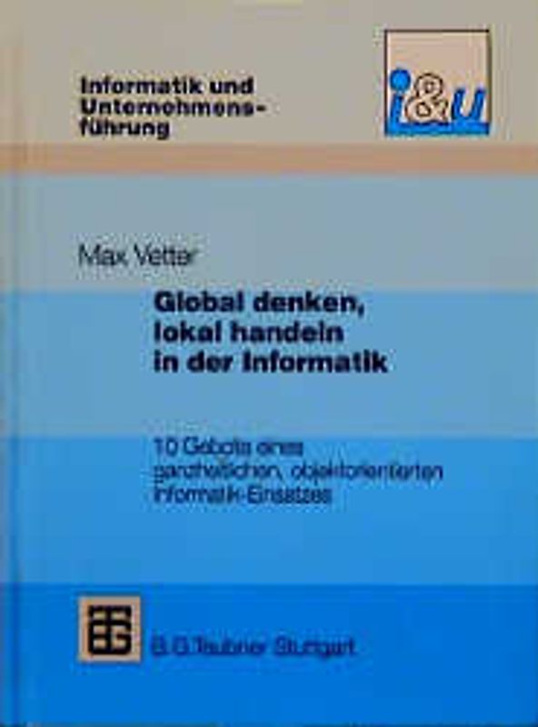 Global denken, lokal handeln in der Informatik