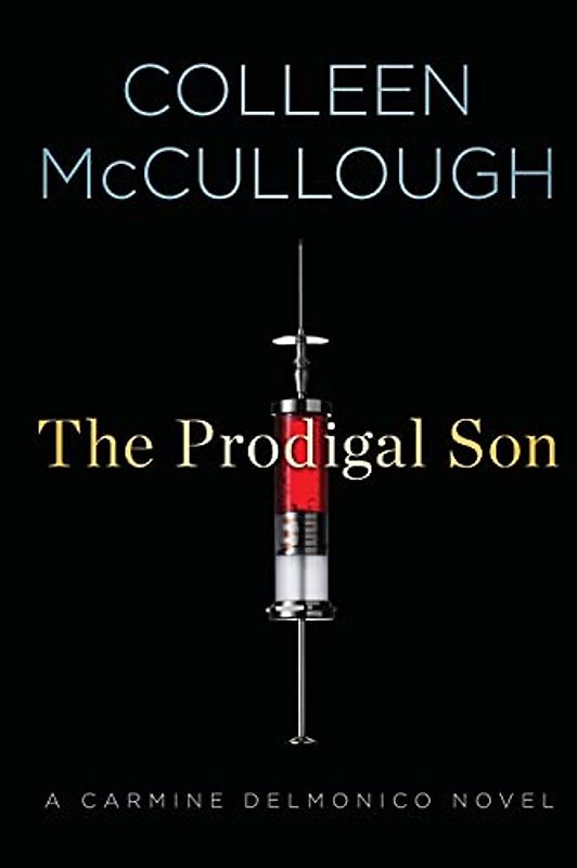 The Prodigal Son: A Carmine Delmonico Novel (Carmine Delmonico Novels)