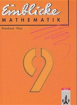 Einblicke Mathematik - Ausgabe für Rheinland-Pfalz. Bisherige Ausgabe / 9. Schuljahr. Schülerband