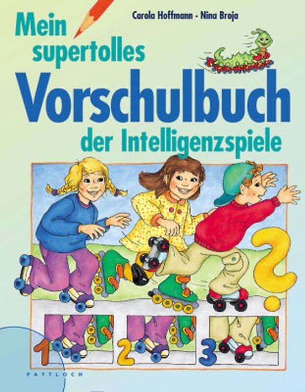 Mein supertolles Vorschulbuch der Intelligenzspiele