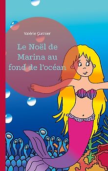 Le Noël de Marina au fond de l'océan