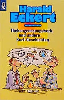 Thekengenesungswerk und andere Kurtgeschichten