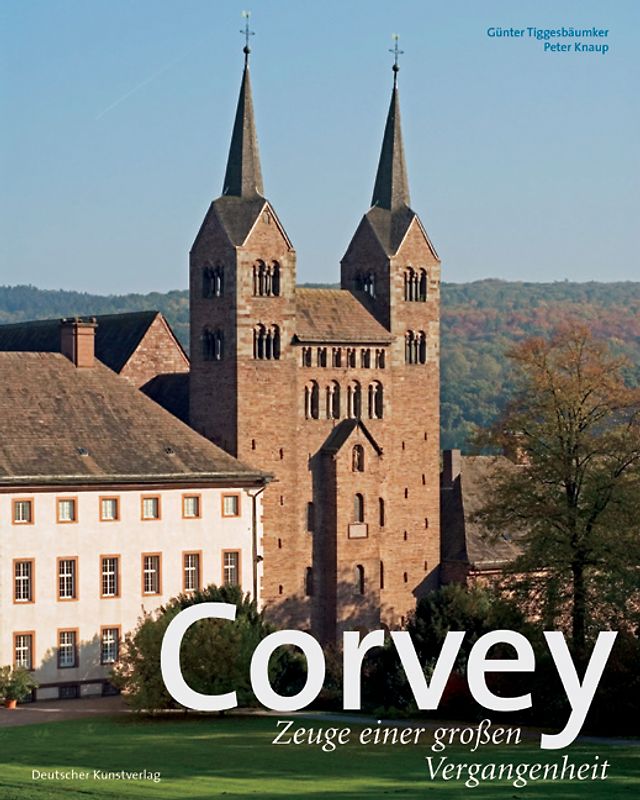 Corvey - Zeuge einer großen Vergangenheit