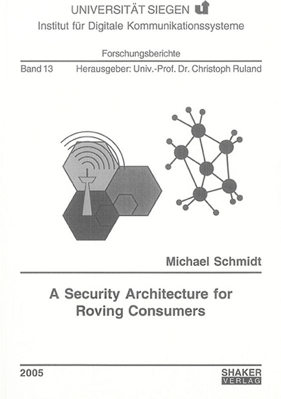A Security Architecture for Roving Consumers