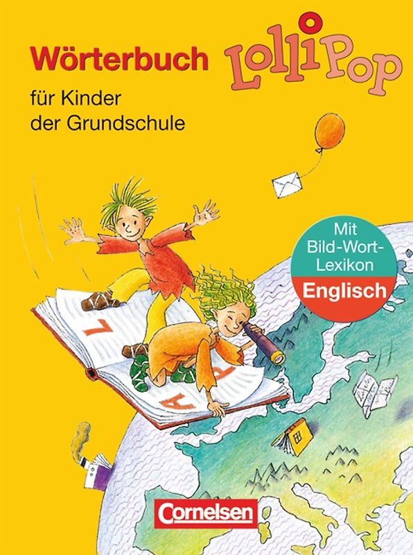 Lollipop Wörterbuch - Ausgabe 2006 / Wörterbuch mit Bild-Wort-Lexikon Englisch