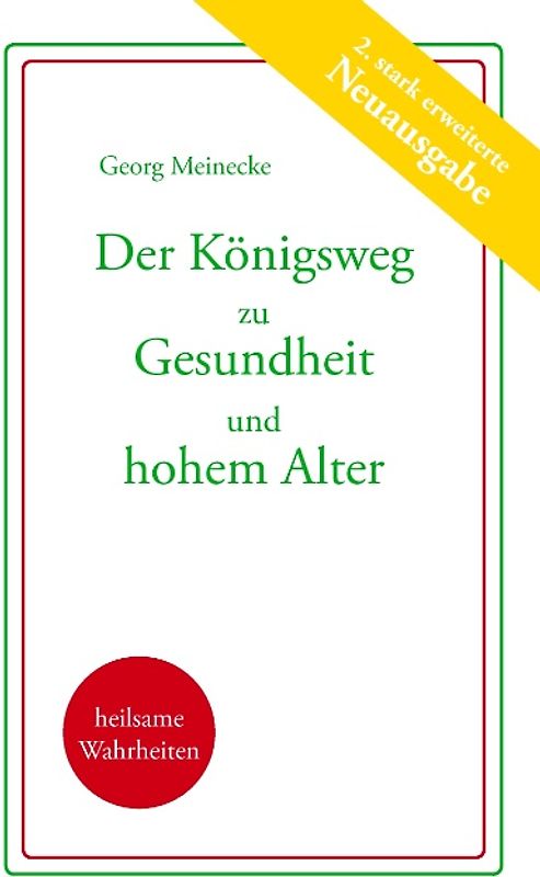 Der Königsweg zu Gesundheit und hohem Alter