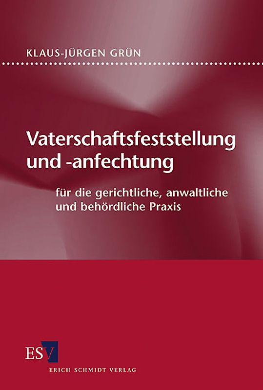 Vaterschaftsfeststellung und -anfechtung