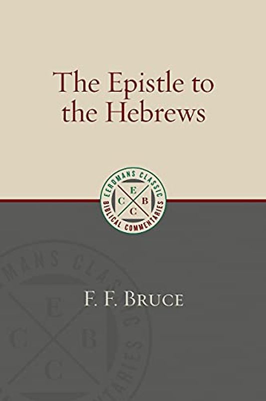 The Epistle to the Hebrews