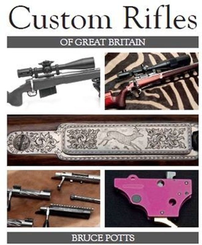 Custom Rifles of Great Britain