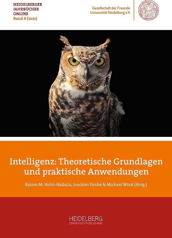 Intelligenz – Theoretische Grundlagen und praktische Anwendungen