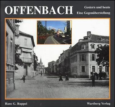 Offenbach - Fotografien von gestern und heute