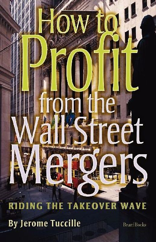 How to Profit from the Wall Street Mergers