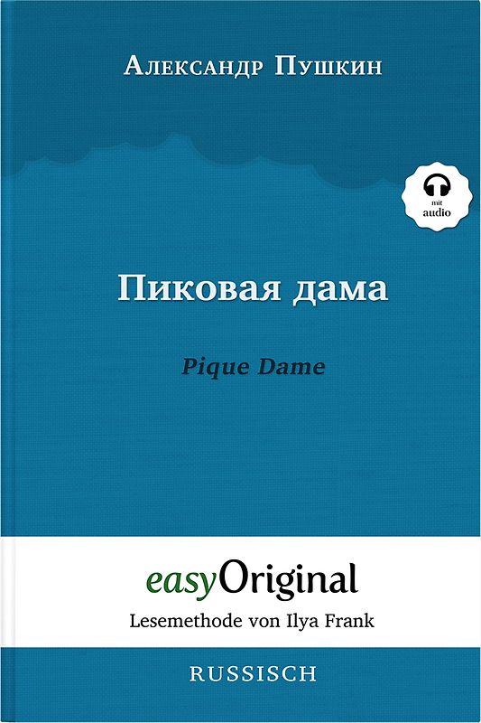 Pikovaya Dama / Pique Dame (Buch + Audio-CD) - Lesemethode von Ilya Frank - Zweisprachige Ausgabe Russisch-Deutsch