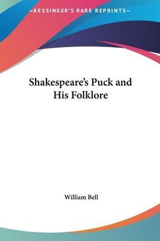 Shakespeare's Puck And His Folklore