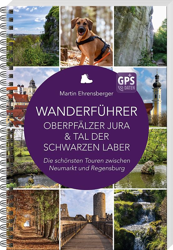 Wanderführer Oberpfälzer Jura & Tal der Schwarzen Laber