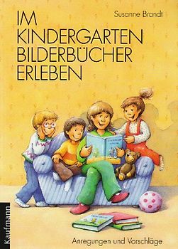 Im Kindergarten Bilderbücher erleben