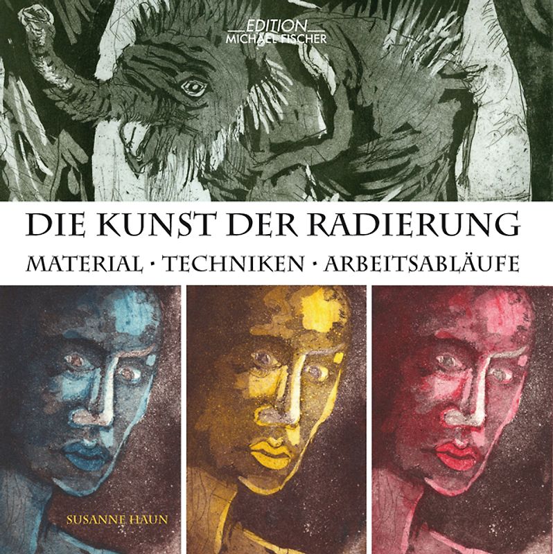 Die Kunst der Radierung
