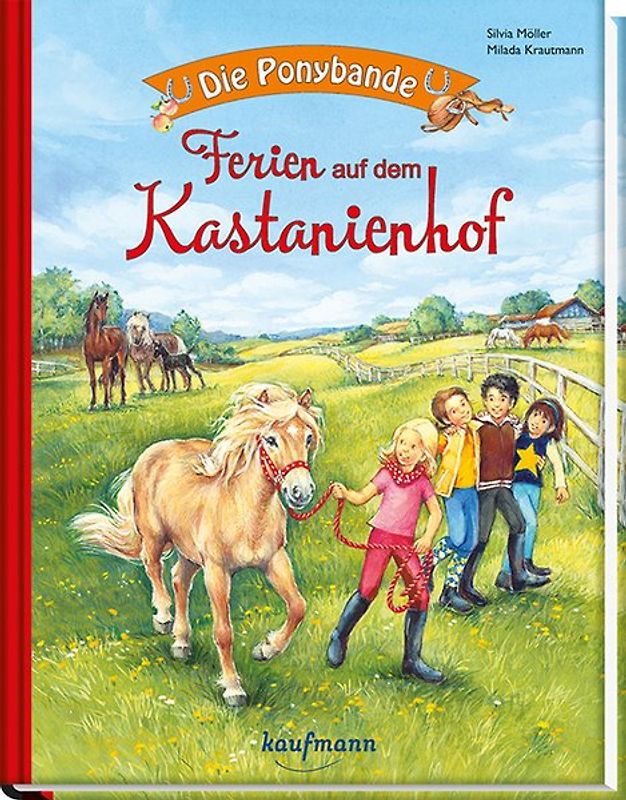 Die Ponybande. Ferien auf dem Kastanienhof