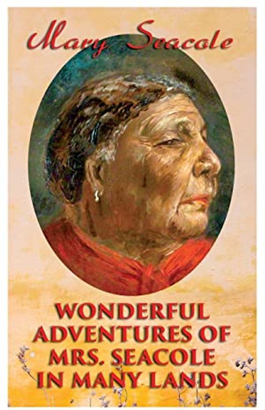 Wonderful Adventures of Mrs. Seacole in Many Lands