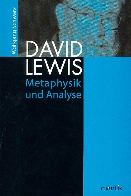 David Lewis: Metaphysik und Analyse