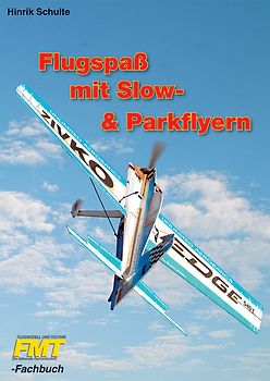 Flugspass mit Slow- und Parkflyern