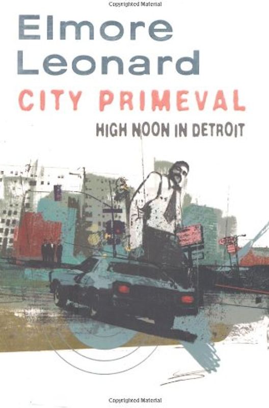 City Primeval - Elmore Leonard