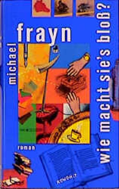 Wie macht sie's bloss?. Roman