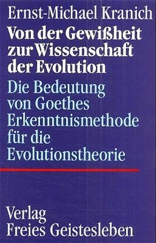Von der Gewissheit zur Wissenschaft der Evolution