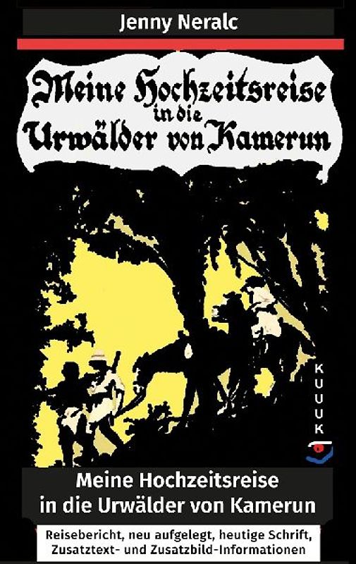 Meine Hochzeitsreise in die Urwälder von Kamerun