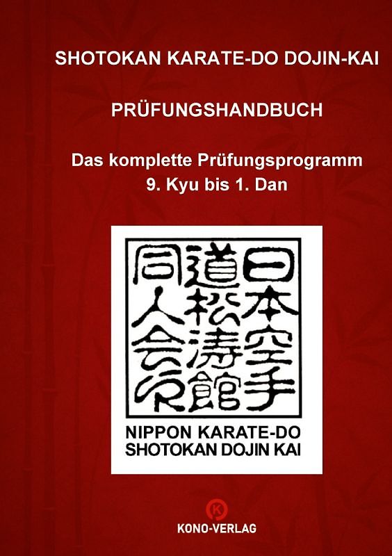 Shotokan Karate-Do Dojin-Kai Prüfungshandbuch