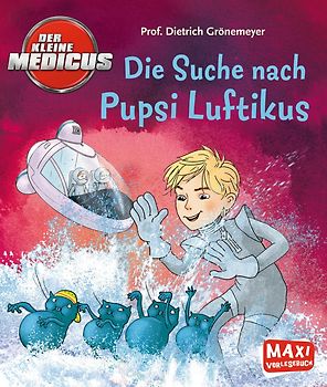 Der kleine Medicus - Die Suche nach Pupsi Luftikus
