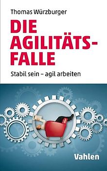 Die Agilitäts-Falle