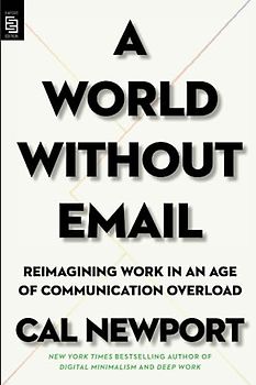 A World Without Email