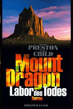 Mount Dragon - Labor des Todes. Roman