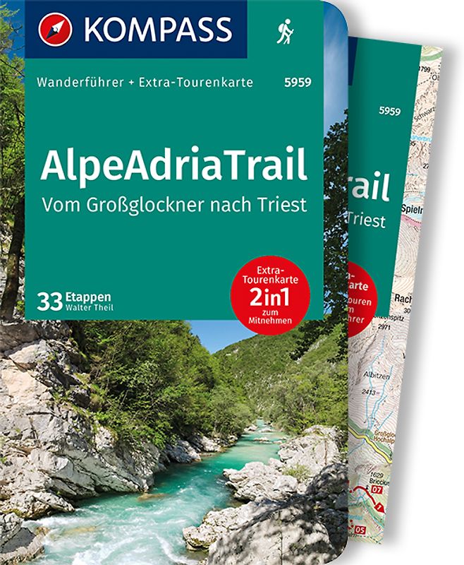 KOMPASS Wanderführer AlpeAdriaTrail, Vom Großglockner nachTriest, 33 Etappen