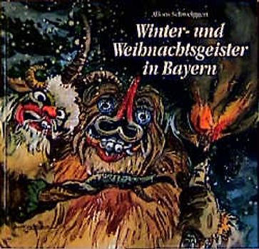 Winter- und Weihnachtsgeister in Bayern