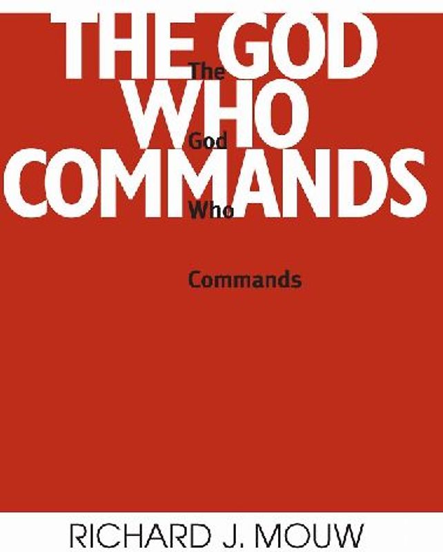 God Who Commands, The