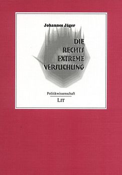 Die rechtsextreme Versuchung
