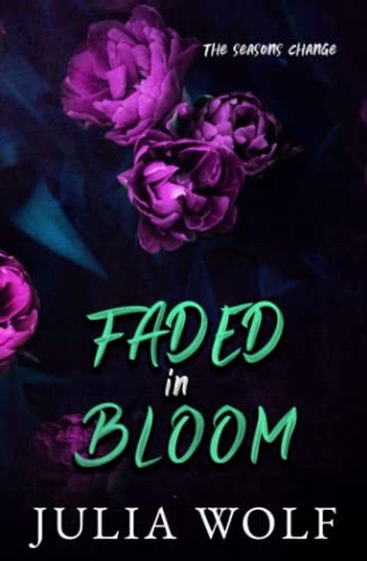 Faded in Bloom Special Edition