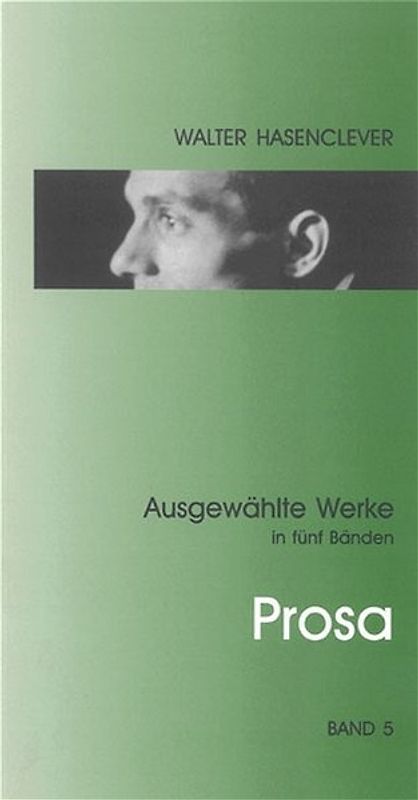Ausgewählte Werke in fünf Bänden / Ausgewählte Werke in fünf Bänden - Band 5