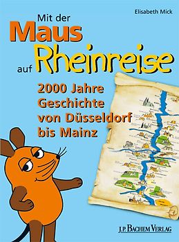 Mit der Maus auf Rheinreise