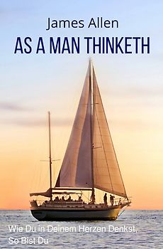 As a Man Thinketh