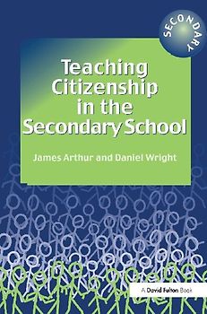 Teaching Citizenship in the Secondary School
