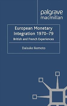European Monetary Integration 1970-79
