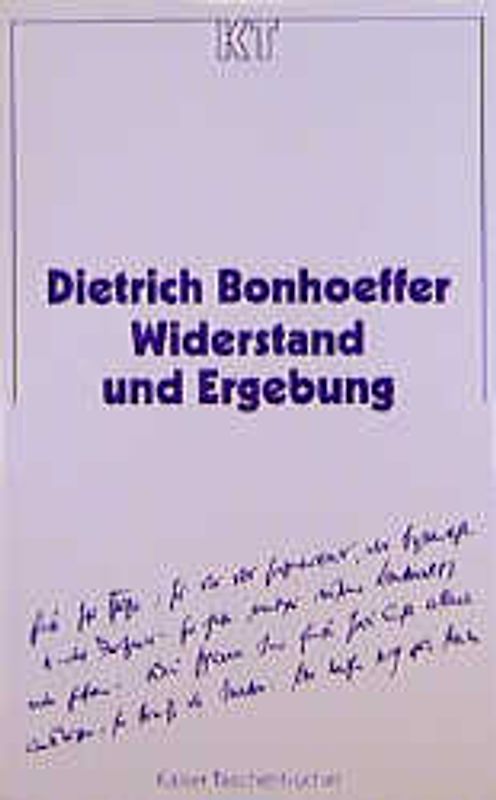Widerstand und Ergebung. Briefe und Aufzeichnungen aus der Haft. (Ed. Chr. Kaiser)