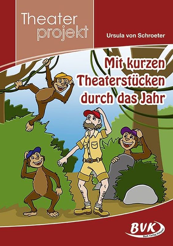 Theaterprojekt Mit kurzen Theaterstücken durch das Jahr
