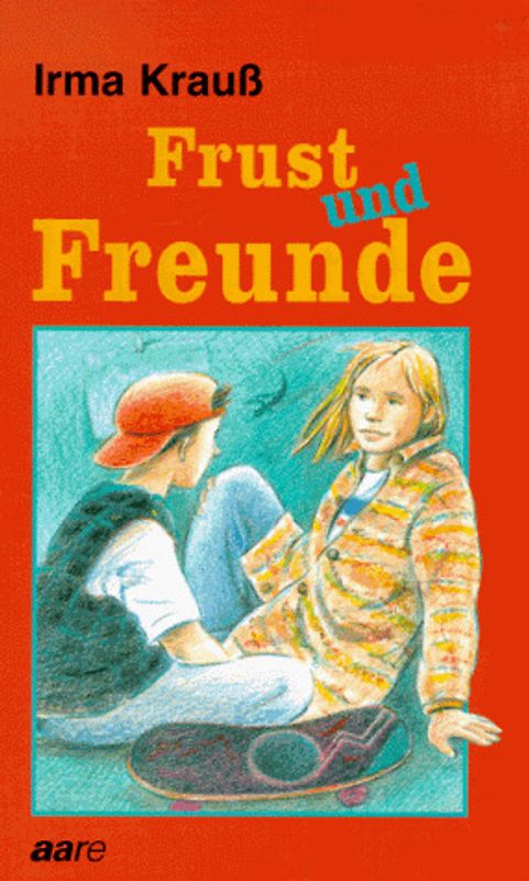 Frust und Freunde